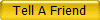 Click to open a preprinted message in your default email client.  Just add your friends address!